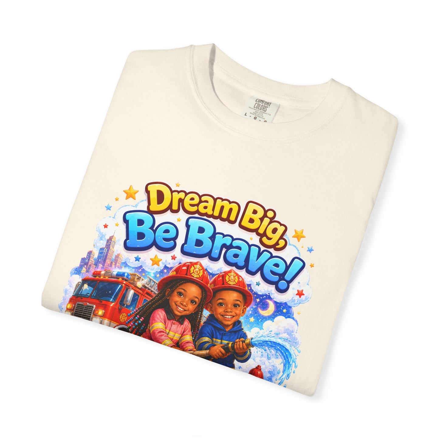 Dream Big Be Brave T-shirt | Kids Firefighter Illustration