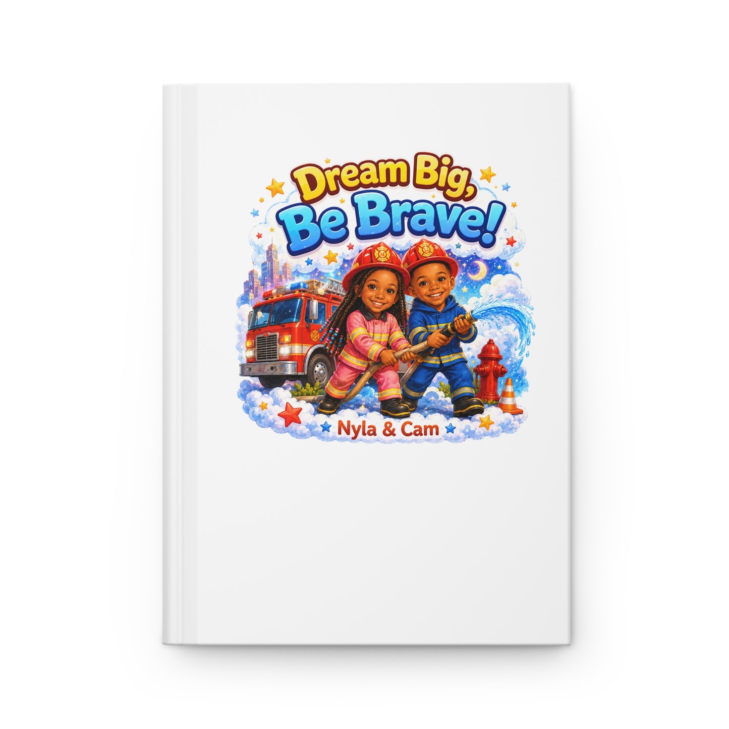 Dream Big Be Brave firefighter kids Hardcover Journal