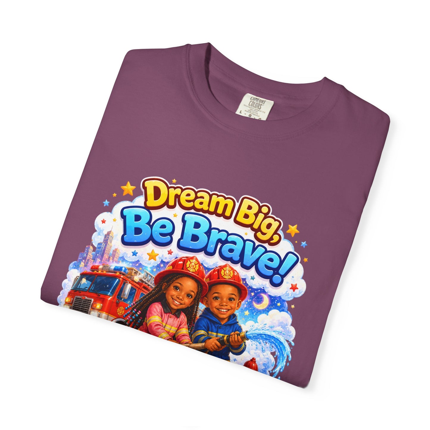 Dream Big Be Brave T-shirt | Kids Firefighter Illustration