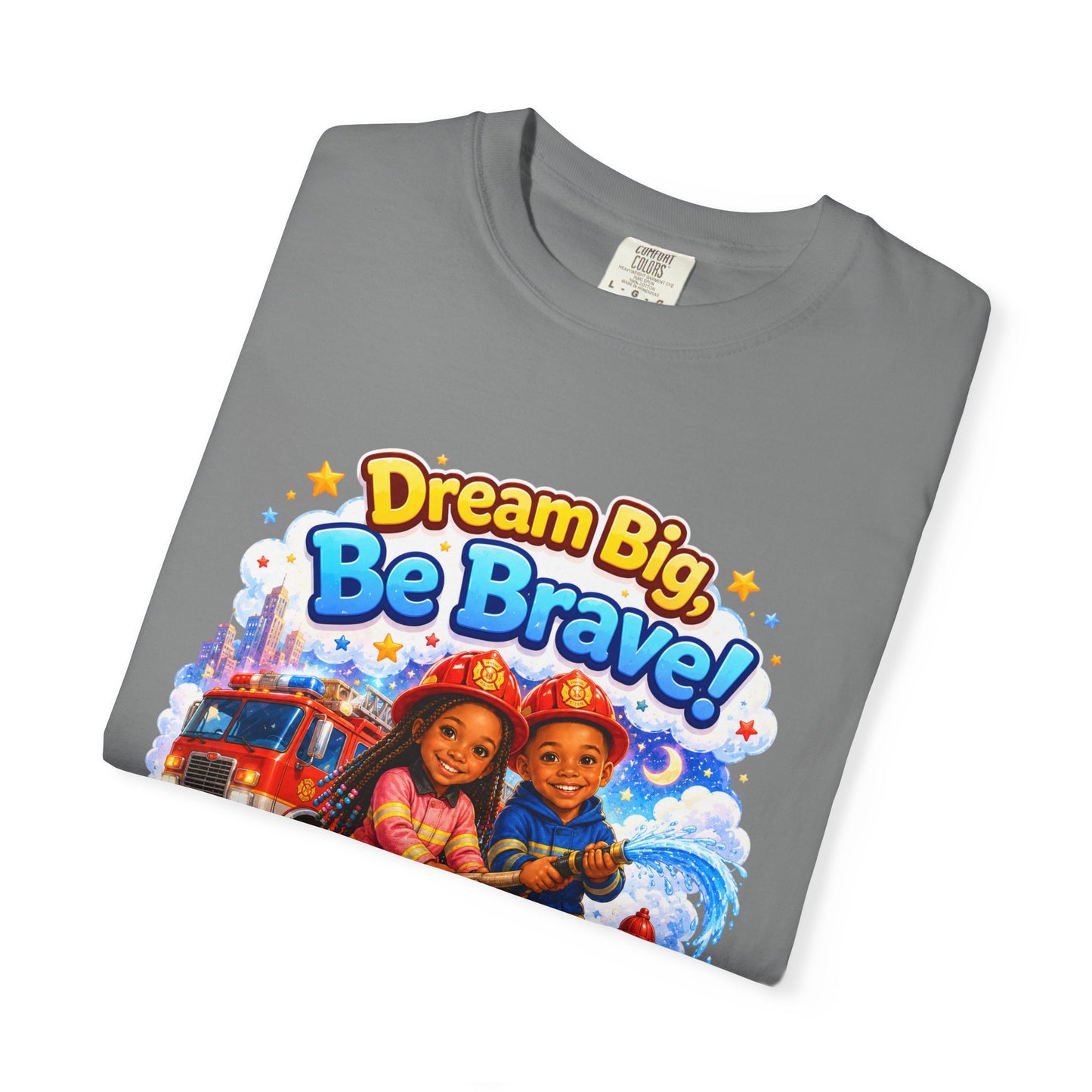 Dream Big Be Brave T-shirt | Kids Firefighter Illustration