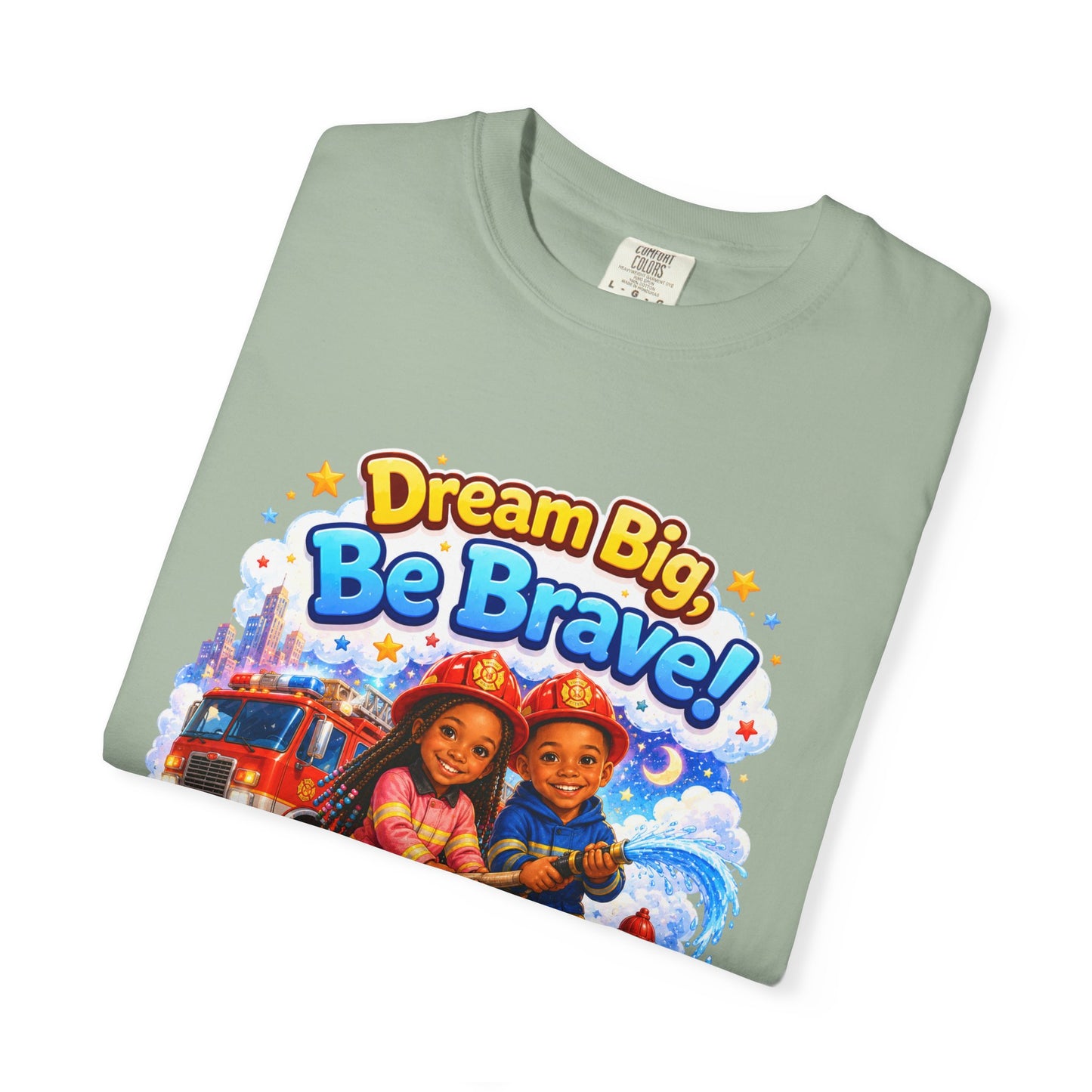 Dream Big Be Brave T-shirt | Kids Firefighter Illustration
